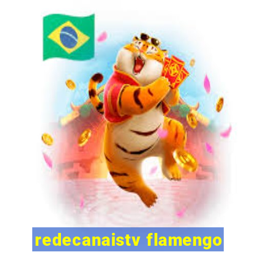 redecanaistv flamengo